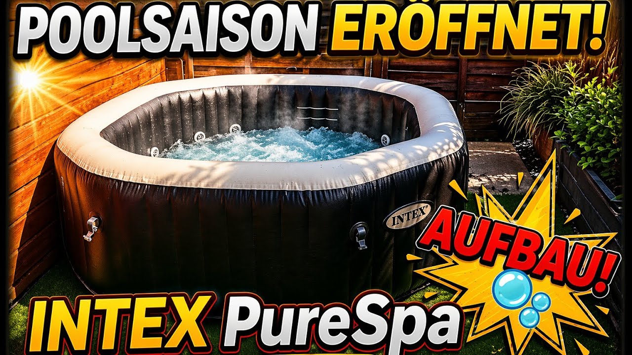 Whirlpool Aufbau - Intex PureSpa BubbleJet Deluxe  🫧🌞