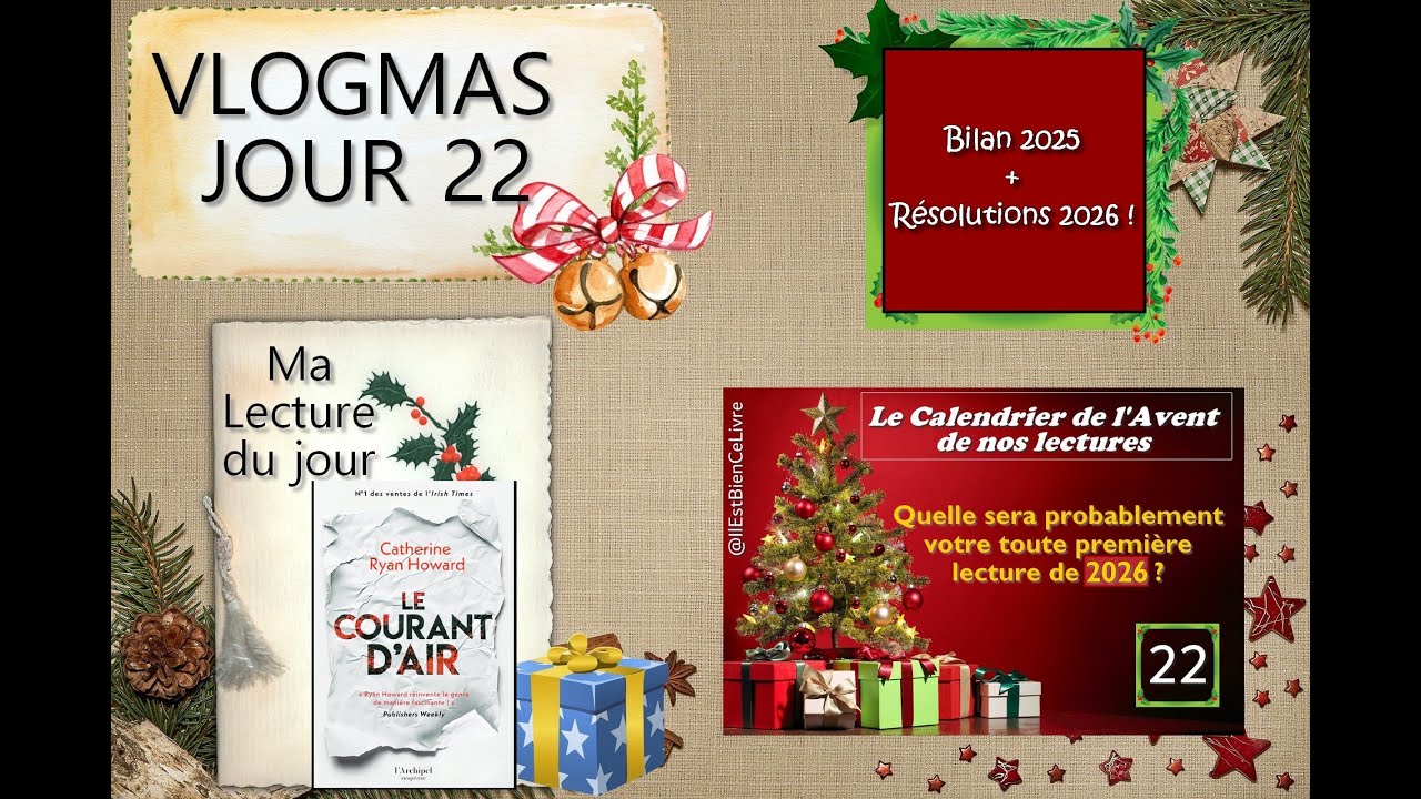 Vlogmas 22 : Bilan 2025 / Perspectives 2026 !