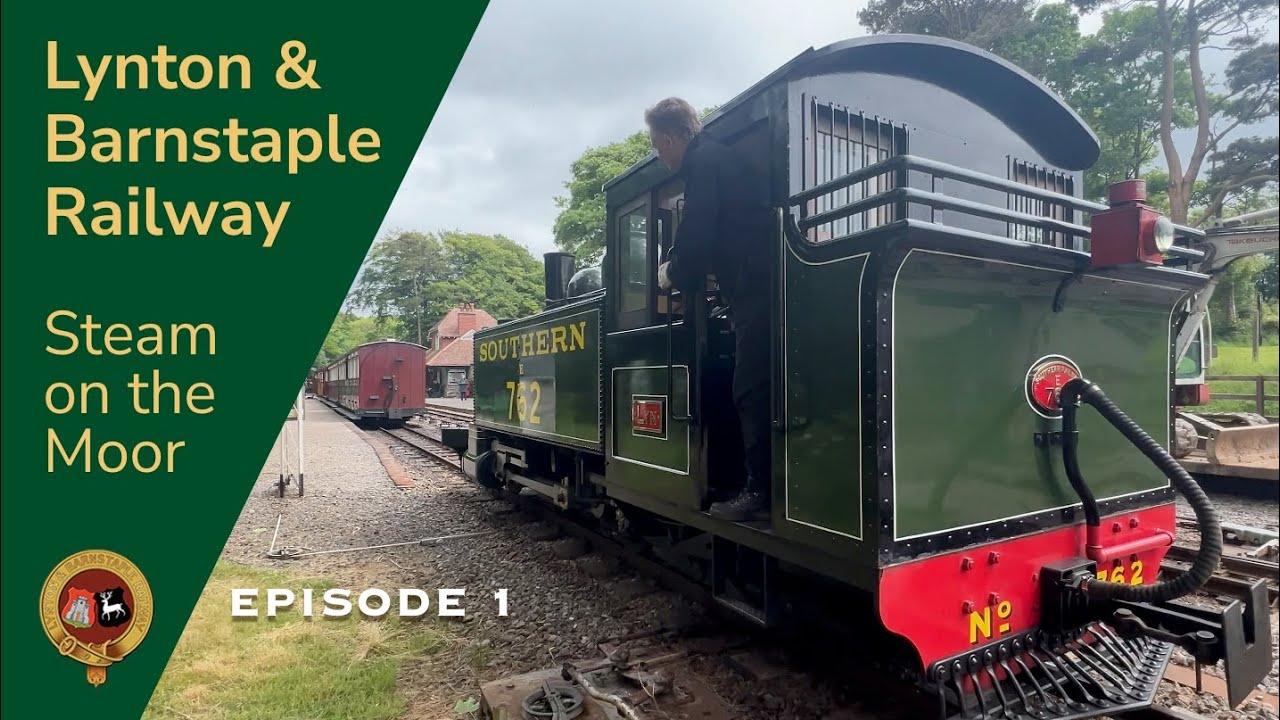 Lynton and Barnstaple Railway: Steam on the Moor: Episode 1