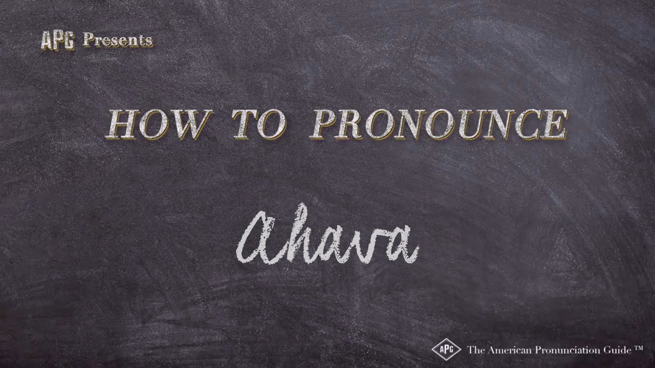 How to Pronounce Ahava (Real Life Examples!)