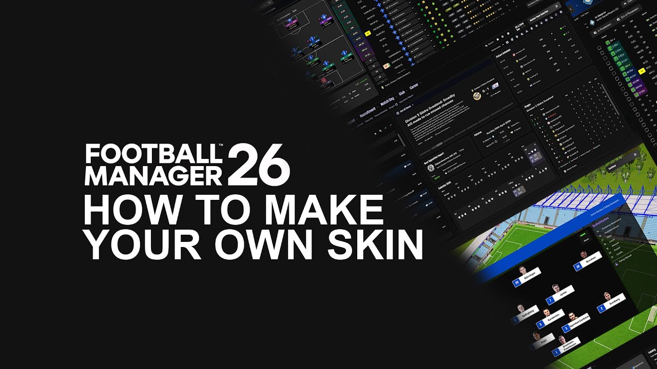 HOW TO USE AND MAKE SKINS ON FM26!