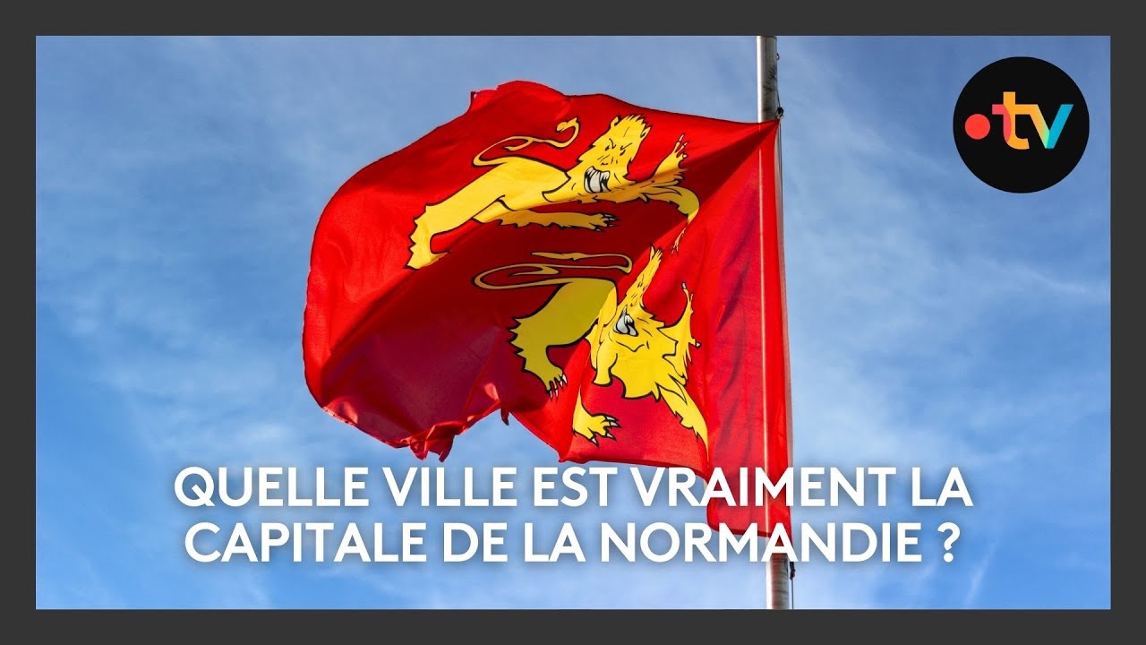 Rouen, Caen ou pourquoi pas Le Havre : quelle ville est vraiment la capitale de la Normandie ?