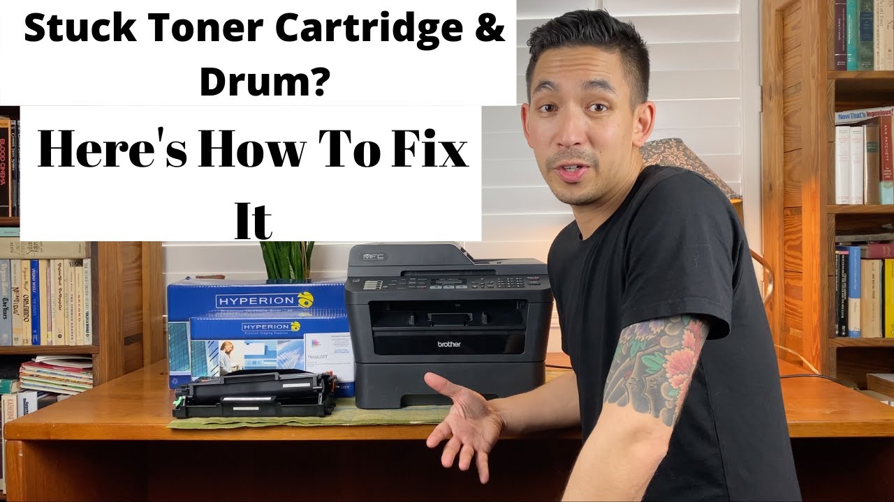 Brother Printer Support - Stuck Toner Cartridge And Drum Unit