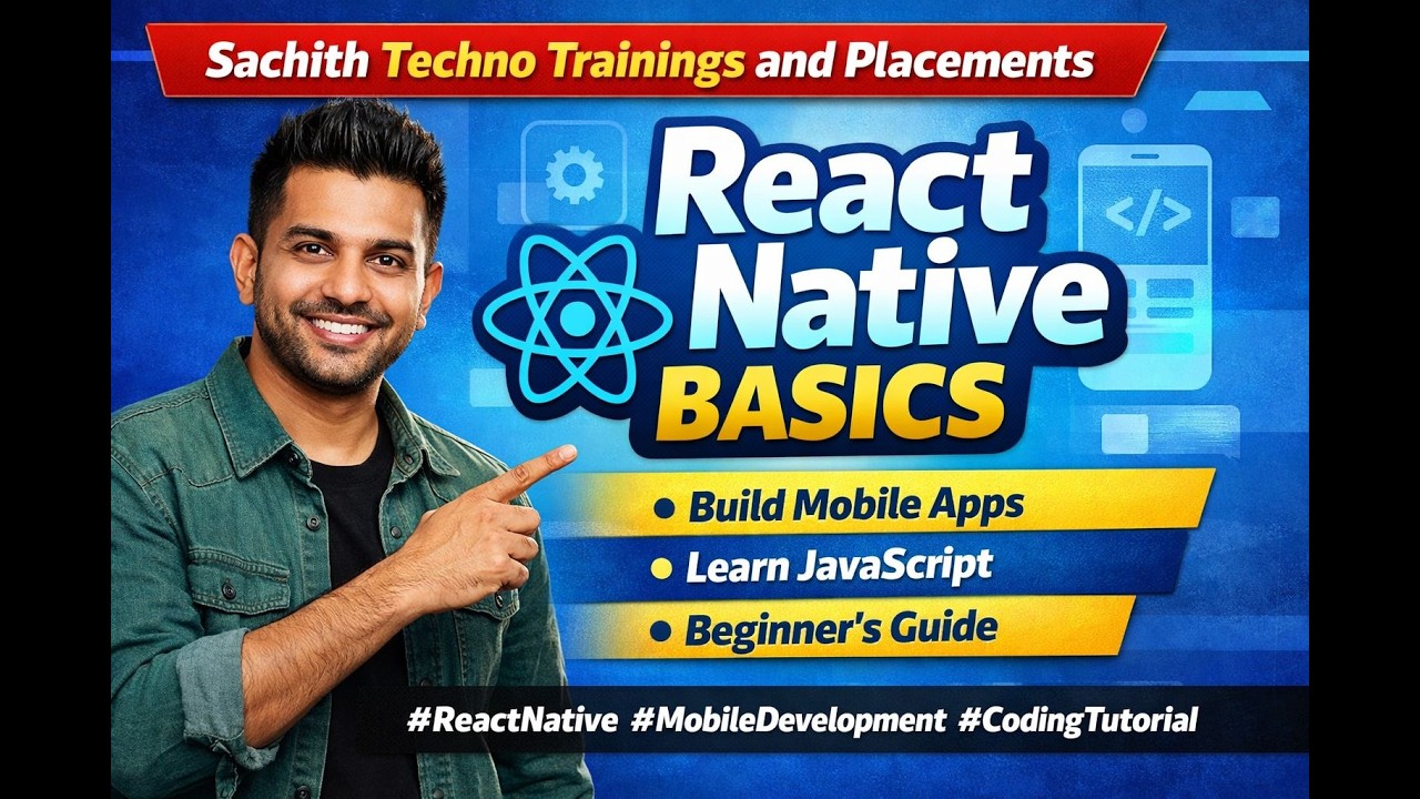React Native Basics for Beginners | Build Your First Mobile App | Sachith Techno Trainings