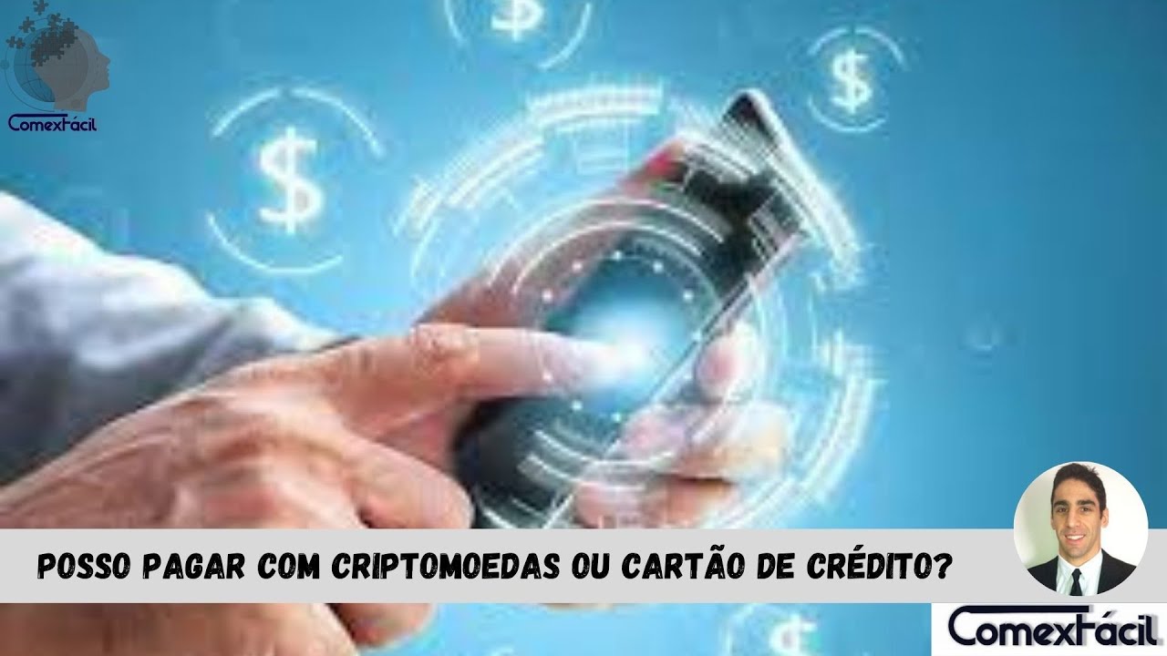 Posso pagar com criptomoedas ou cart&atilde;o de cr&eacute;dito?