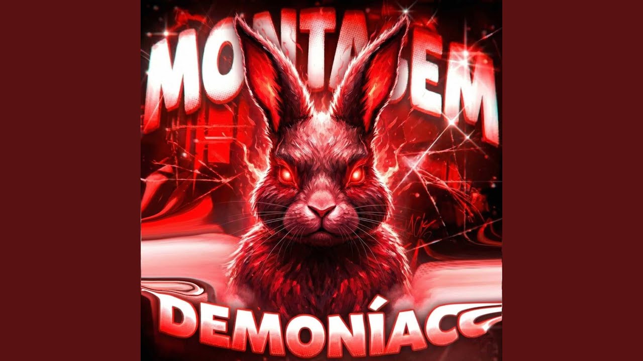 Montagem Bunny Demoníaco (SLOWED + REVERB)