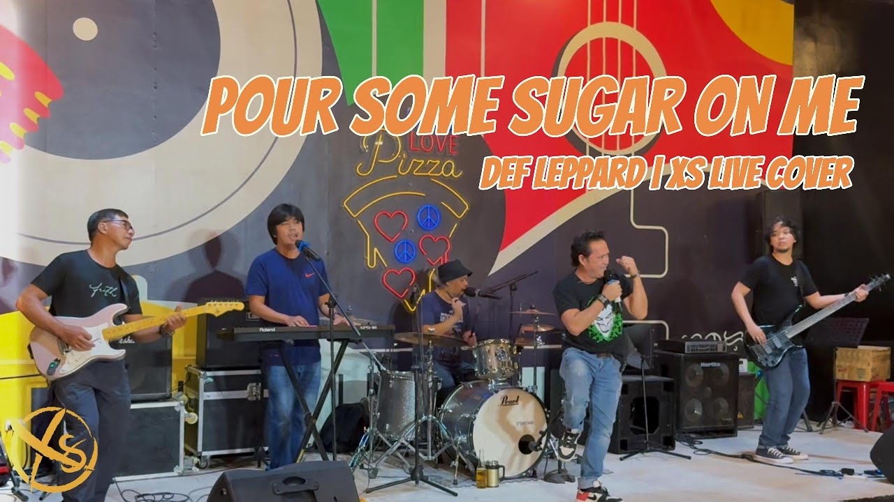 Pour Some Sugar On Me, Def Leppard - Xs Live Cover