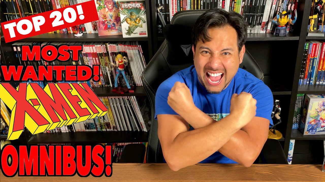 TOP 20 Most Wanted X-men Omnibus!