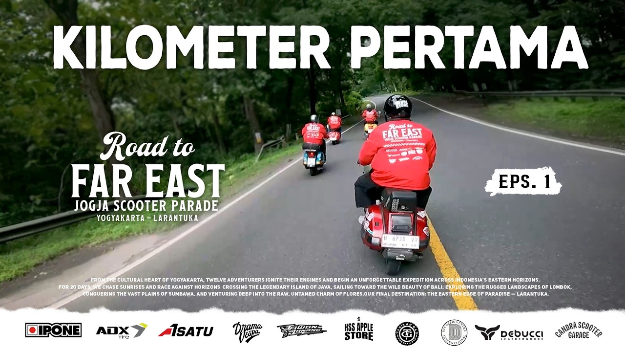 Road to Far East - Eps. 1 Kilometer Pertama menuju Kota Kediri