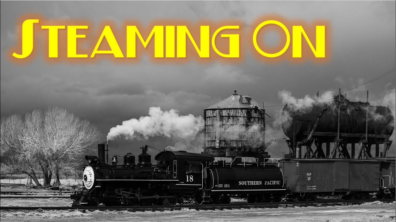 Southern Pacific #18 Steams On - A Weekend in the Life of the Only Operating Engine in Eastern CA