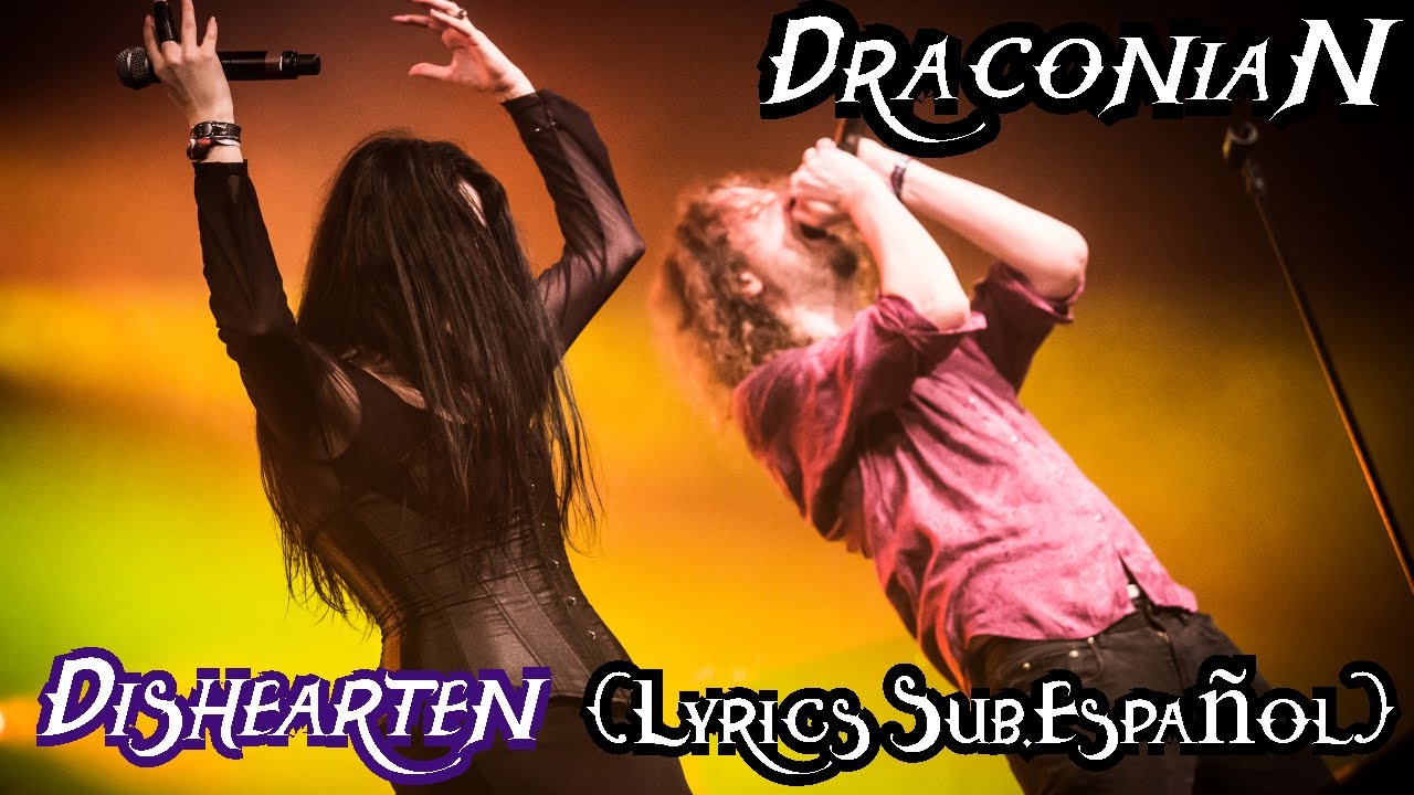 Draconian - Dishearten / Live (Lyrics Sub.Español) JLIVESTUDIO