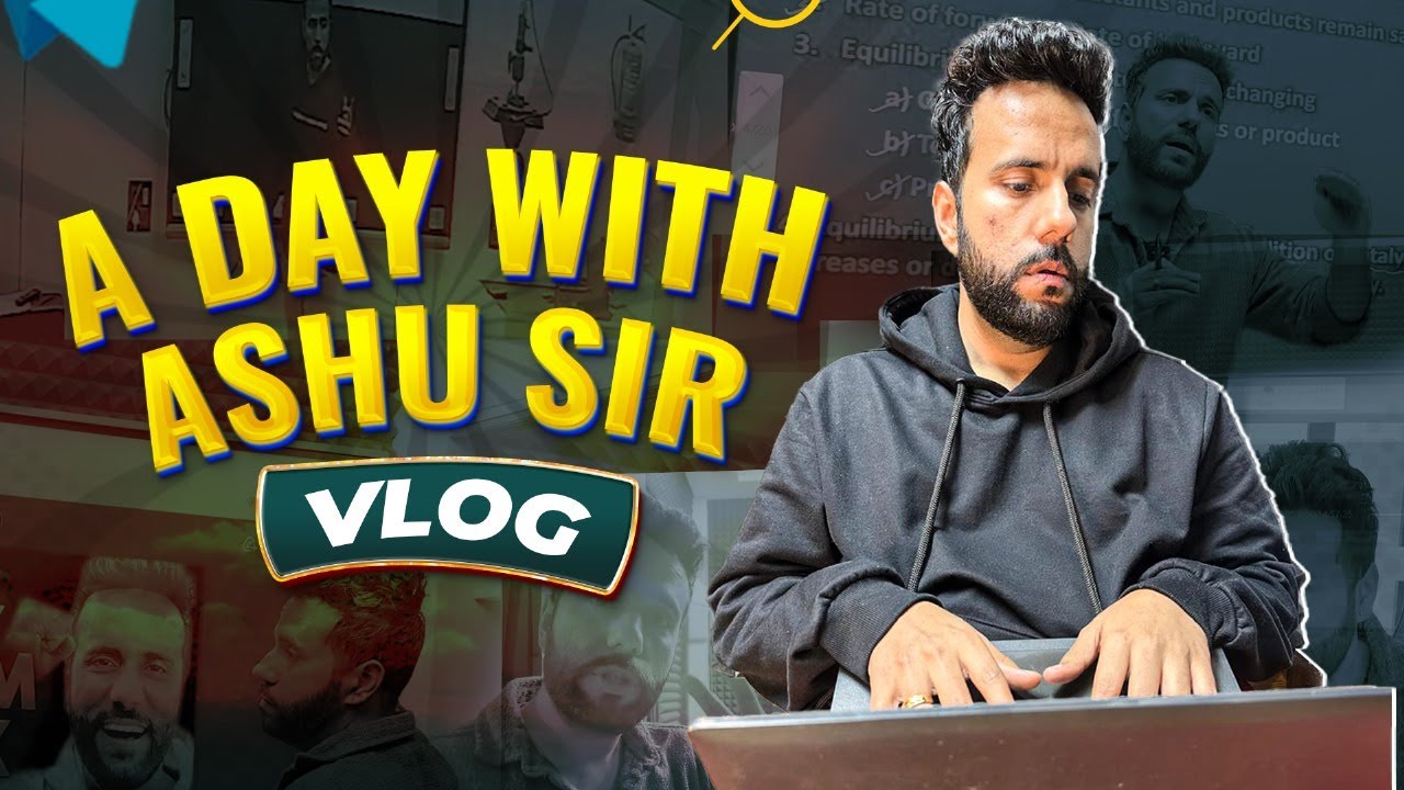 Behind The Scene in Ashu Sir's Life I Hardwork behind teaching I Vlog - 119