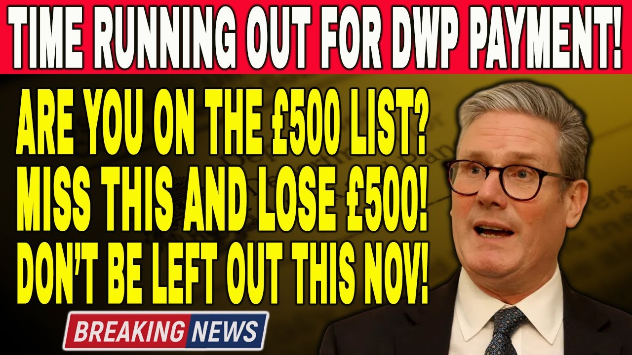 DWP Confirms &pound;500 Cost of Living Payment &ndash; Full Details & Payment Dates for November 2025!
