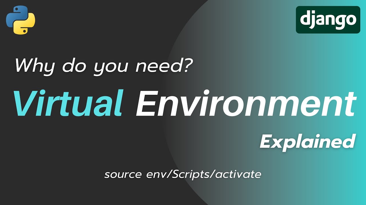 What is a Virtual Environment in Python? Why do you need it? Full Explanation for Beginners!