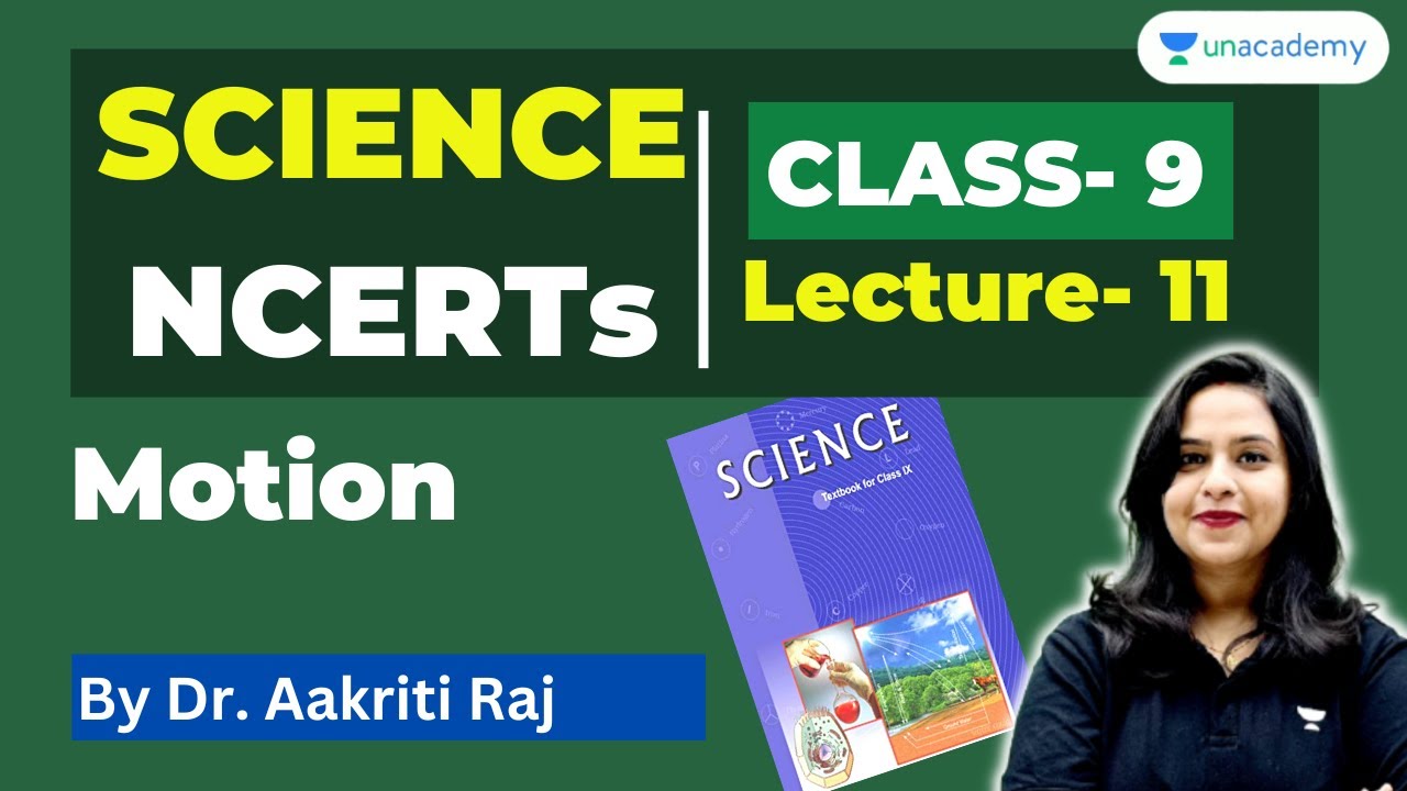 Science NCERT Class 9 | Motion | 69th BPSC Prelims | Dr. Aakriti Raj