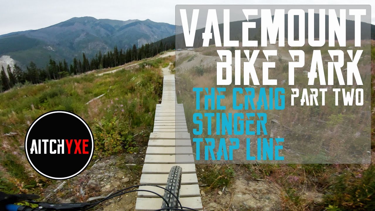 Mountain Bike Adventure at Valemount Bike Park featuring The Craig, Stinger, and Trap Line | Part 2