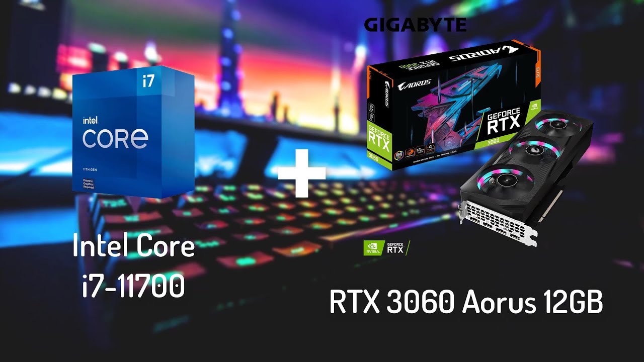 Intel Core i7-11700 With RTX 3060 Aorus 12GB | Test On 11 Games | DH-Tech Speed Test