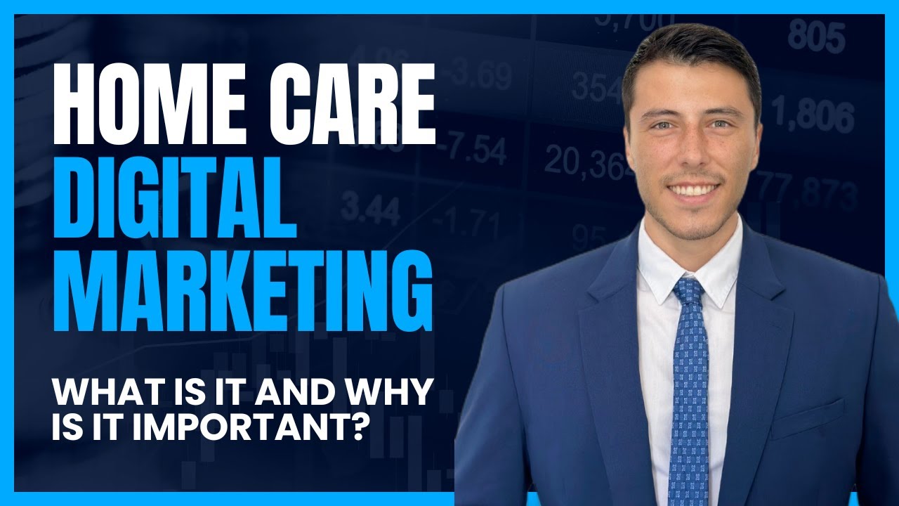 Digital Marketing For Home Care Agencies in 2025