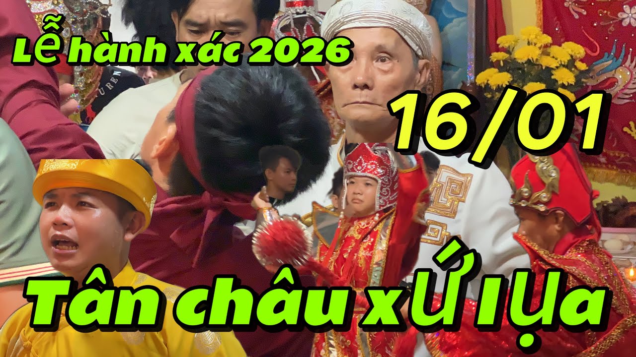 Lể hành xác am cậu tùng, diễn ra hằng năm tại Tân châu an Giang, ngày 16/01/2026 