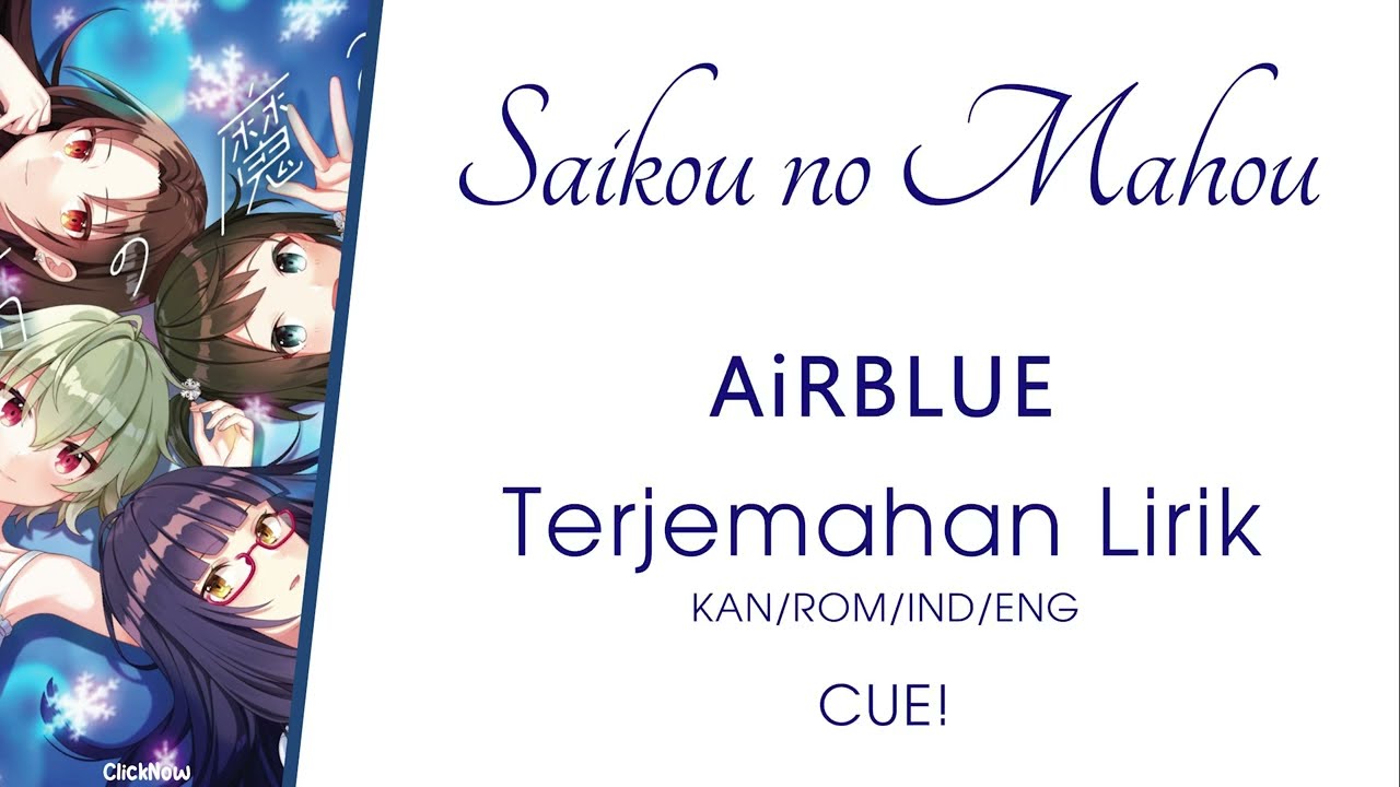 AiRBLUE - 最高の魔法 (Saikou no Mahou) Terjemahan lirik || ROM/KAN/IND/ENG