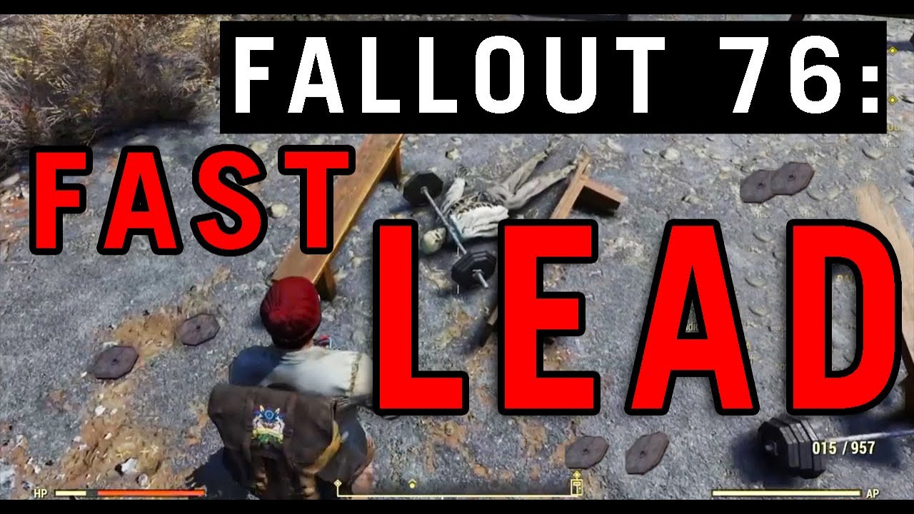 FALLOUT 76 - HOW TO FARM LEAD