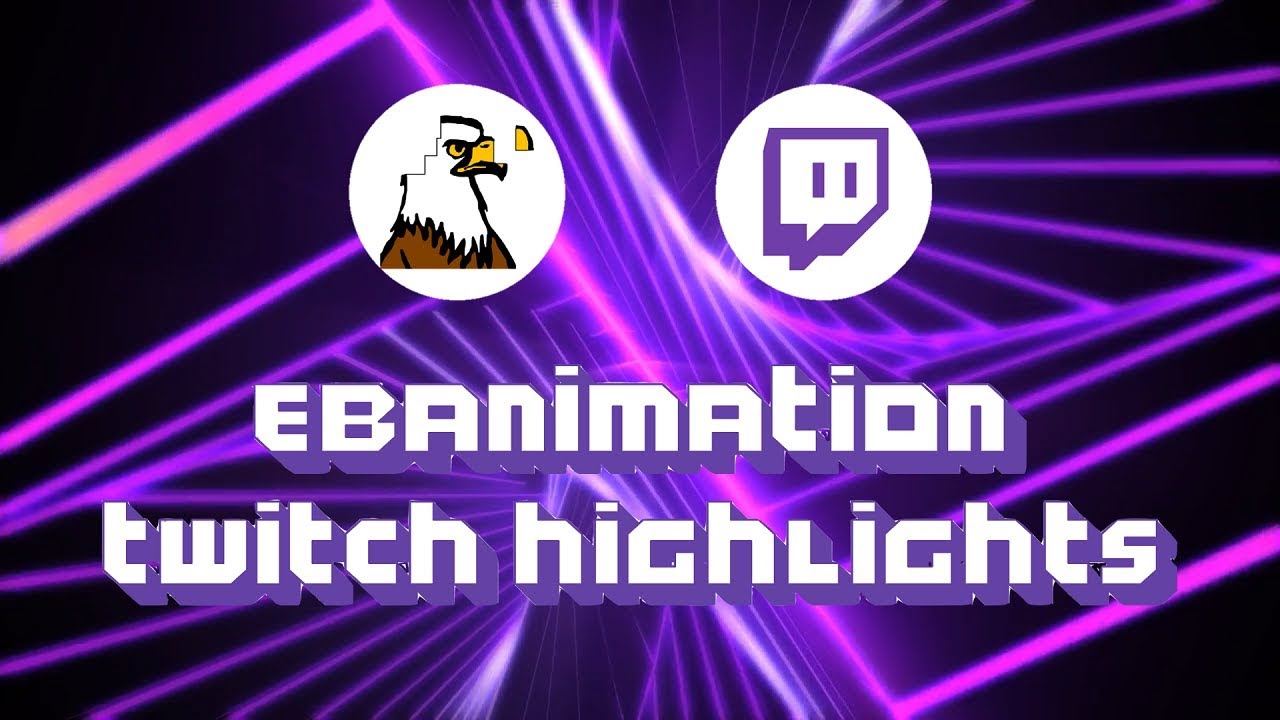New Series Announcement! EBAnimation Twitch Highlights