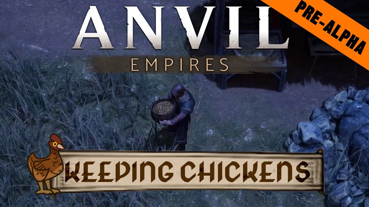 Anvil Empires Keeping Chickens