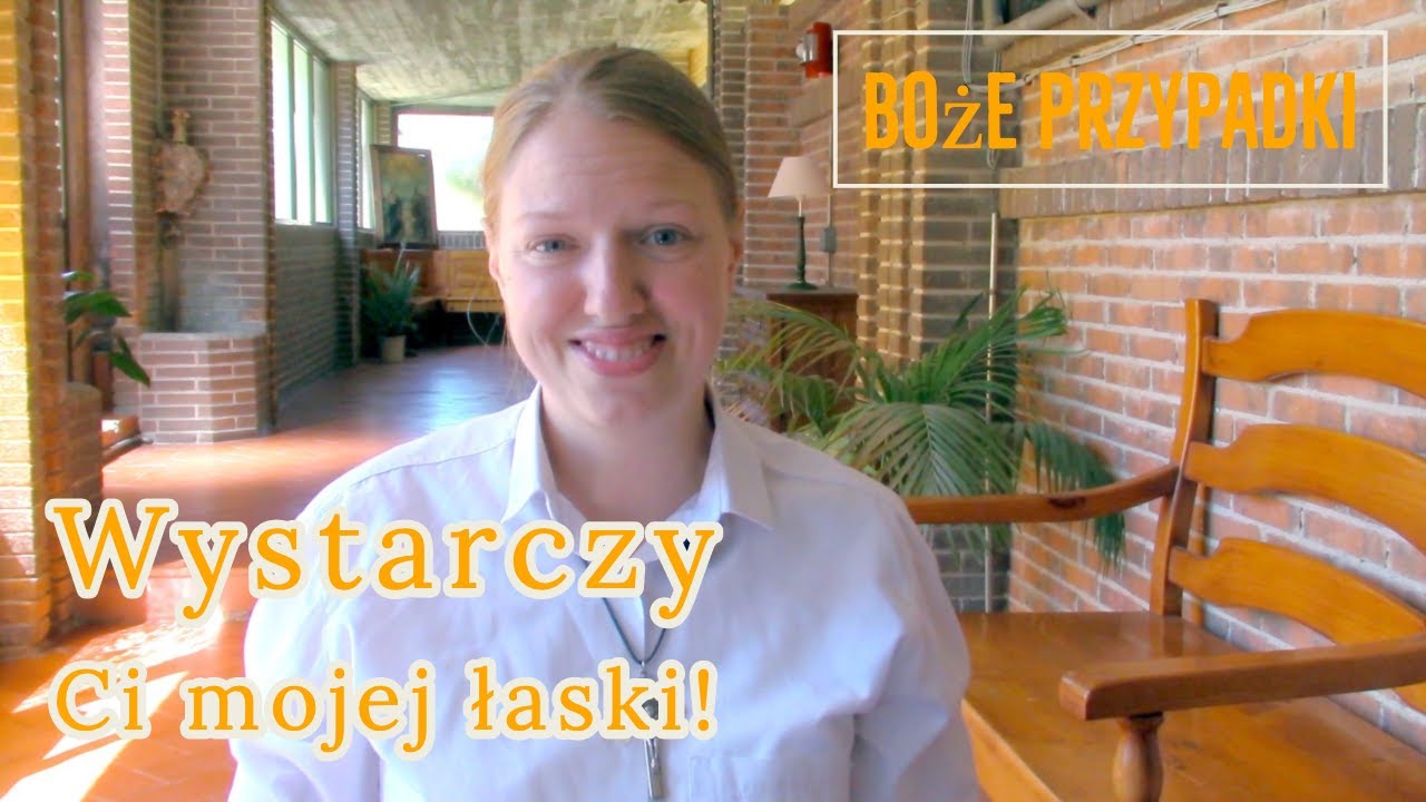 Wystarczy Ci mojej łaski!| Boże przypadki