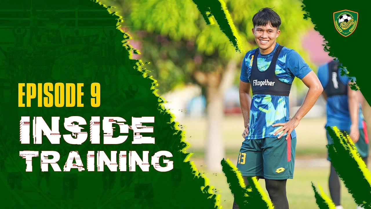 KDAFC Inside Training | Ep. 9