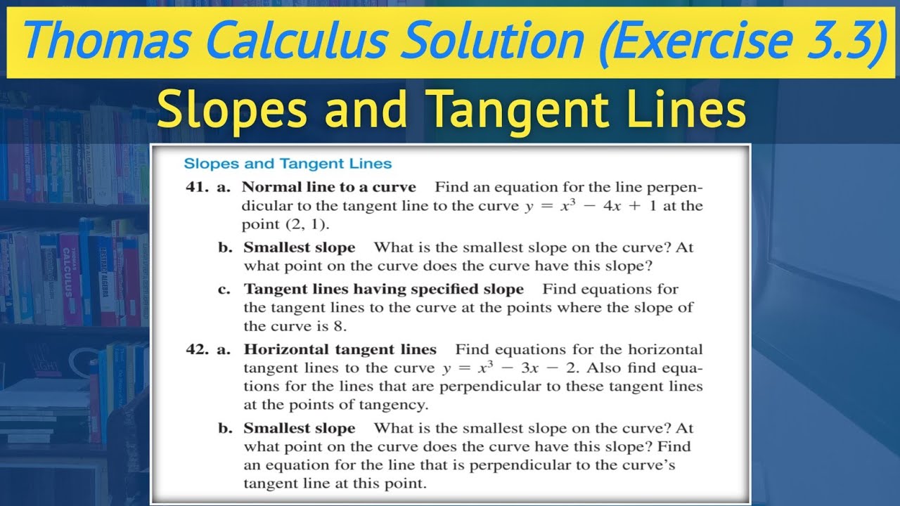 Slope and tangent line urdu hindi | Thomas calculus exercise 3.3 Q41 and Q42 || Lec 27