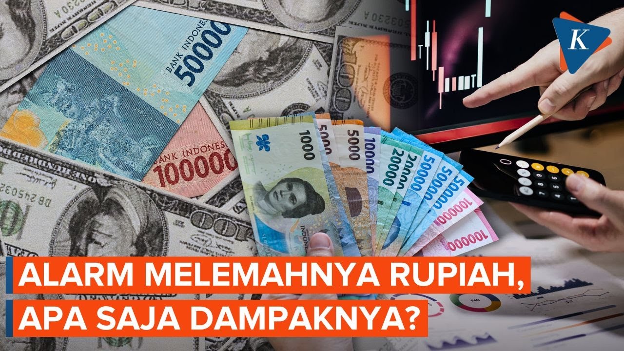 Apa yang Akan Terjadi jika Rupiah Melemah hingga Rp17.000 Per Dollar AS?