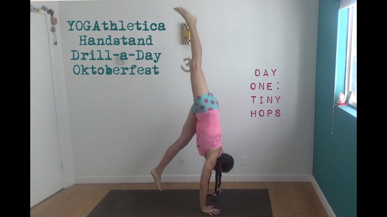 YOGAthletica Yoga Handstand Drill-a-Day Oktoberfest - Day One (Tiny Hops) with Shana Meyerson