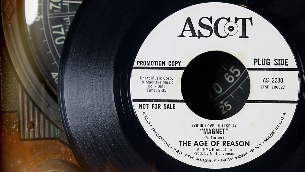 The Age Of Reason - (Your Love Is Like A)  Magnet  ...1967