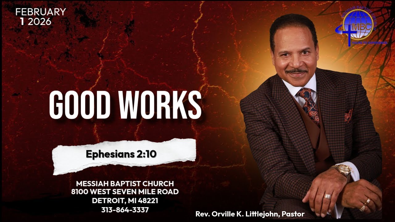 GOOD WORKS - Ephesians 2:10