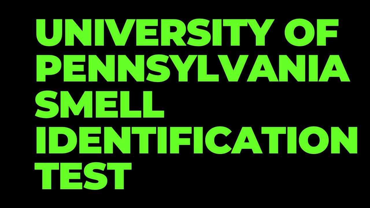256. M.S. E.N.T. Quantitative Tests for Smell Dysfunction