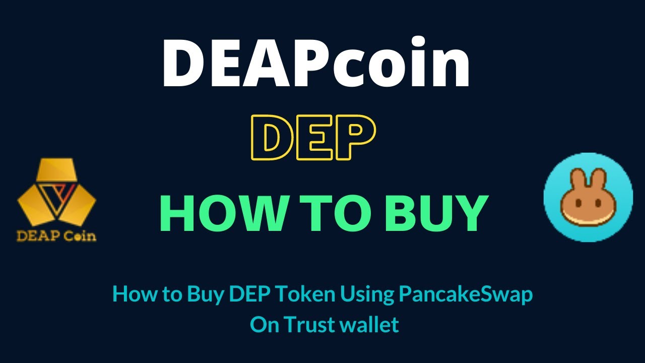 How to Buy DEAPcoin (DEP) Using PancakeSwap On Trust Wallet OR MetaMask Wallet