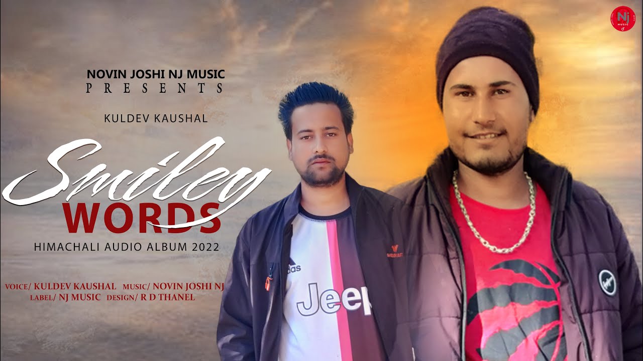 Smiley Words | Latest Himachali Non Stop Album | Kuldev Kaushal | Novin Joshi NJ | Pahari Songs 2022