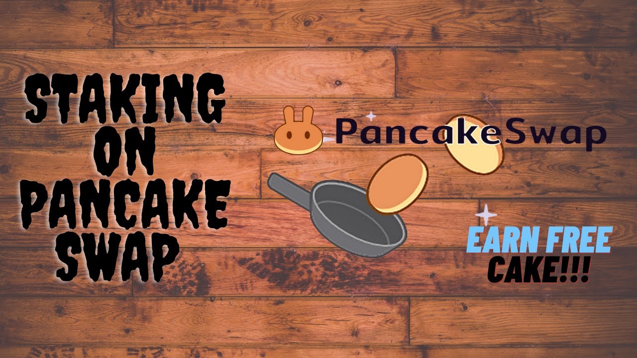 Pancake Swap Cake Staking & Yield Farming
