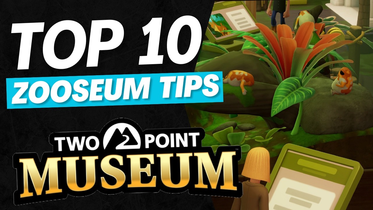 Two Point Museum Zooseum Top Tips | Essential Tips for the Zooseum DLC
