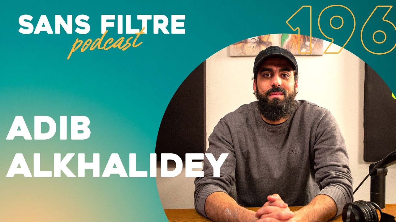 Sans Filtre #196 - Adib Alkhalidey - Derrière la gifle de Will Smith