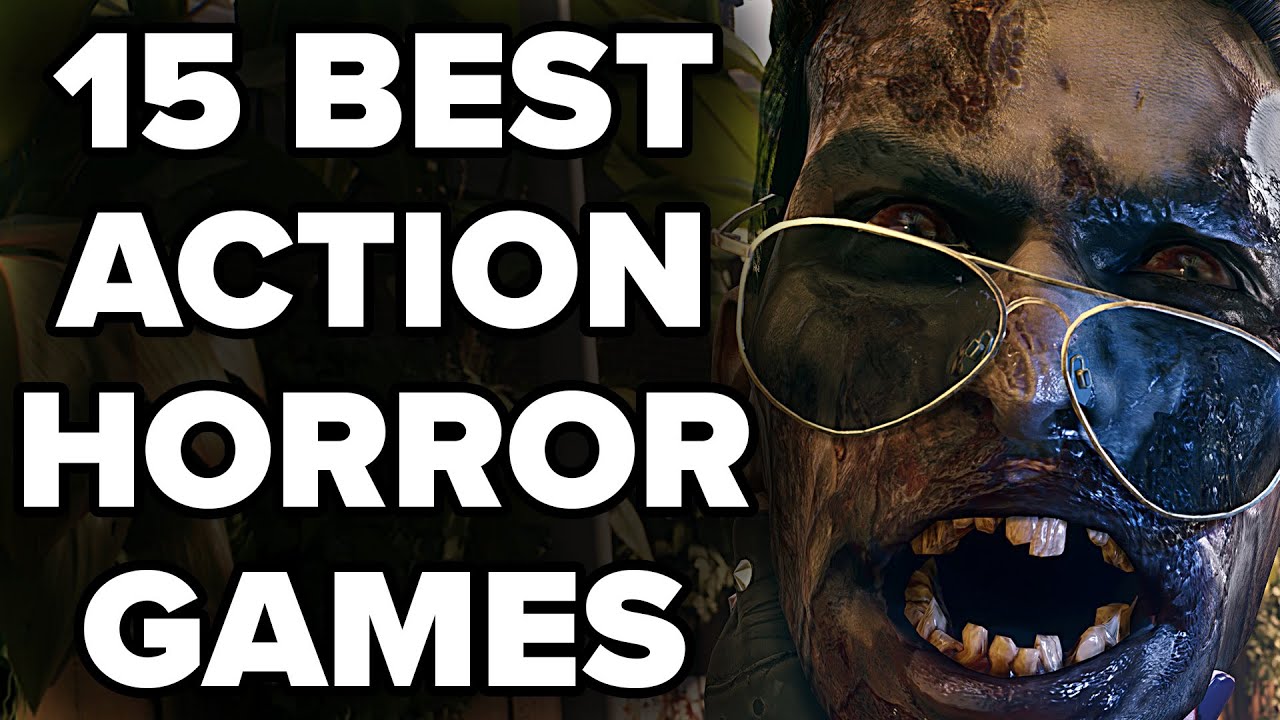 15 Insane Horror Games With Action Elements You Should Play Right Away [2023 Edition]