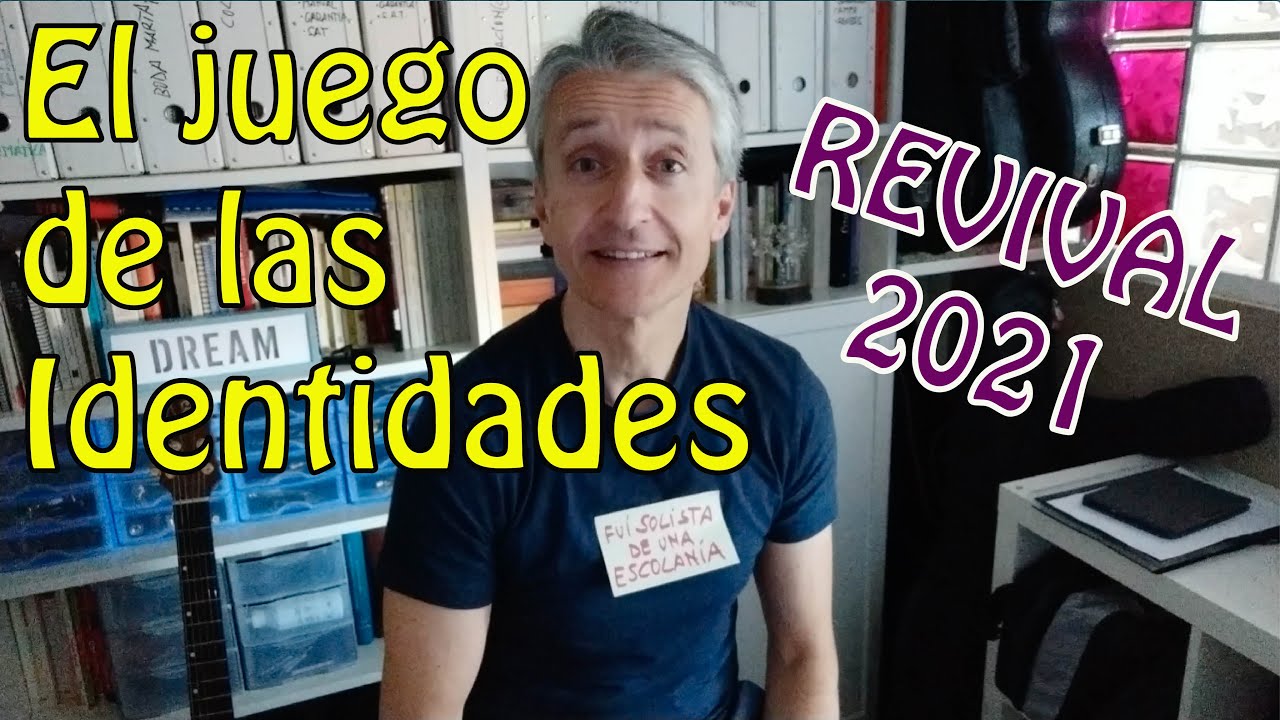 El Juego de las Identidades (Revival 2021) - Dinámica de conocimiento y confianza en grupo