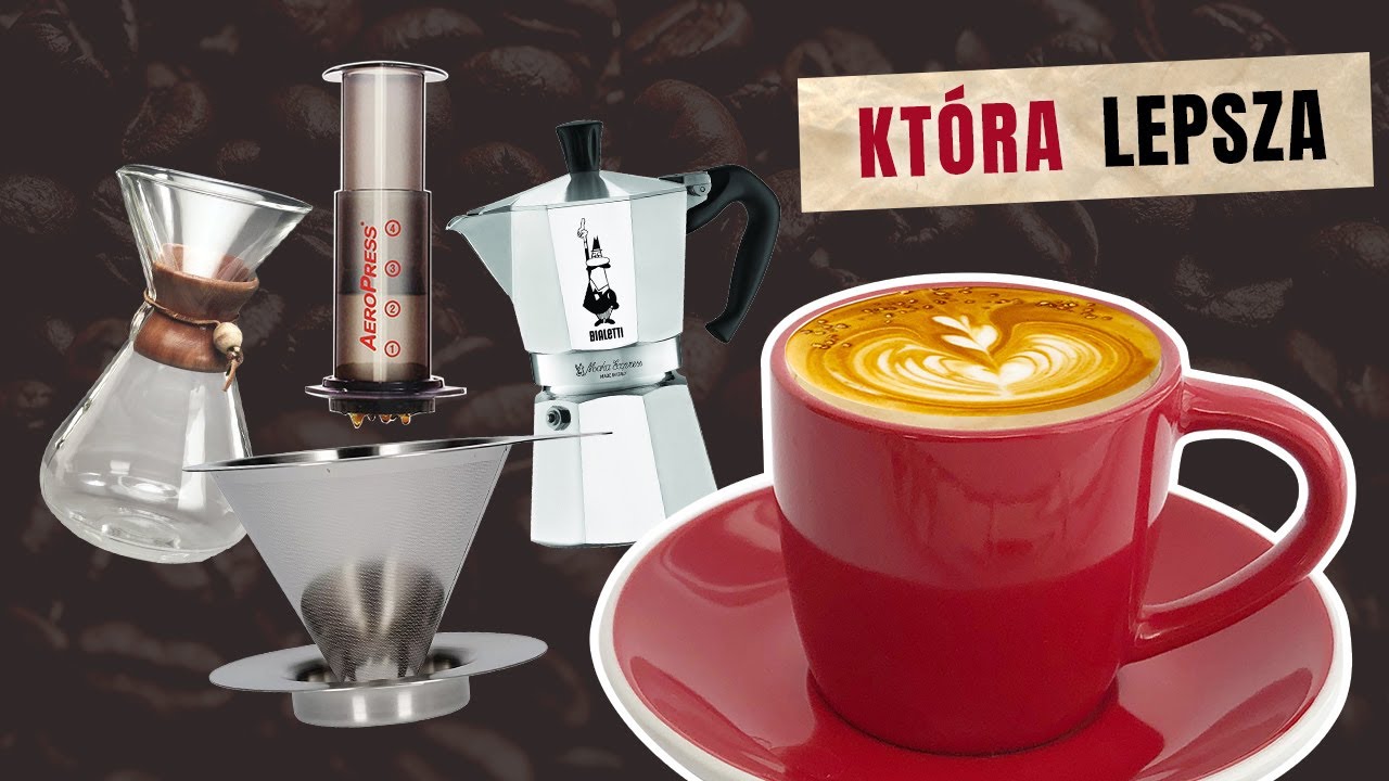 Najlepszy Sposób Parzenia Kawy. Jaka Kawa NAJLEPIEJ Smakuje? Z Ekspresu, Kawiarki, Aeropressu?