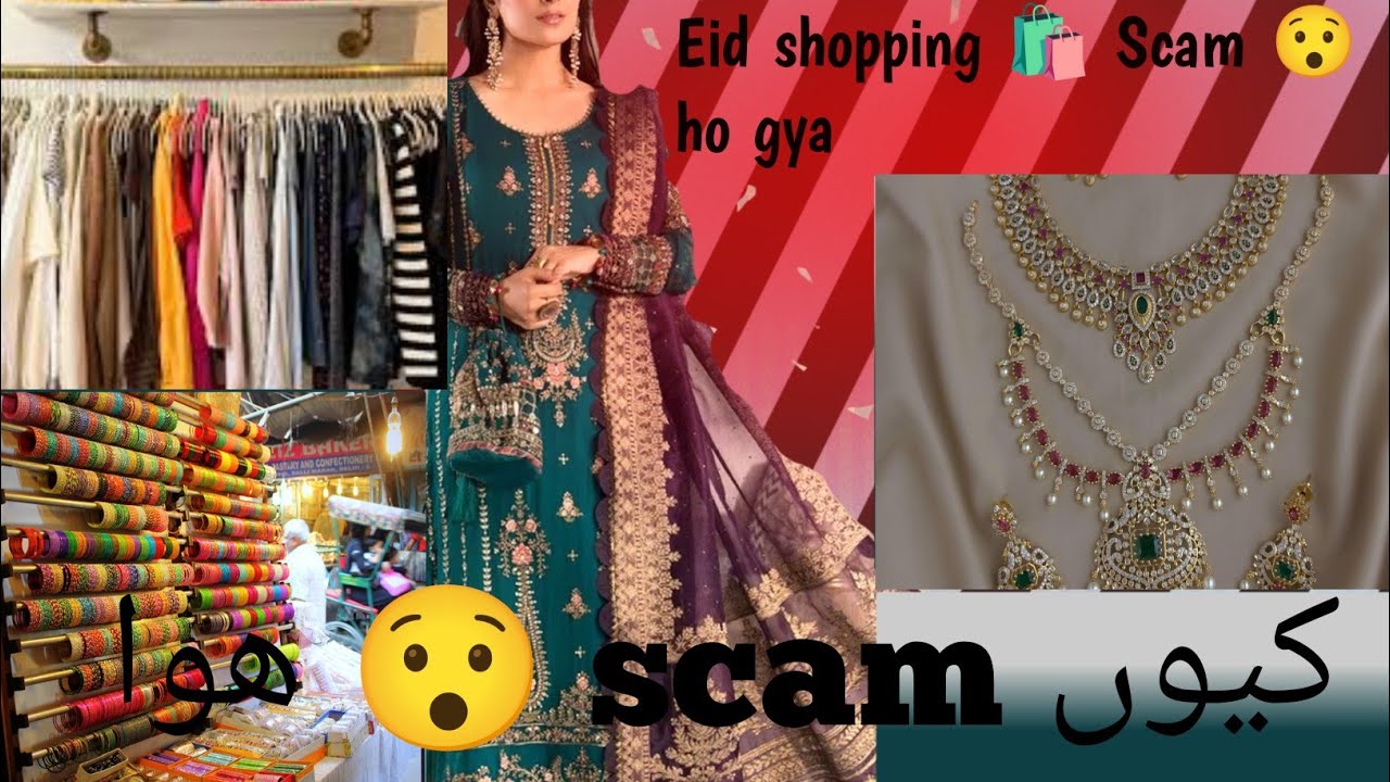 Eid ki shopping haul 🛍️| Hamary Seth scam 😯 kue hove | 