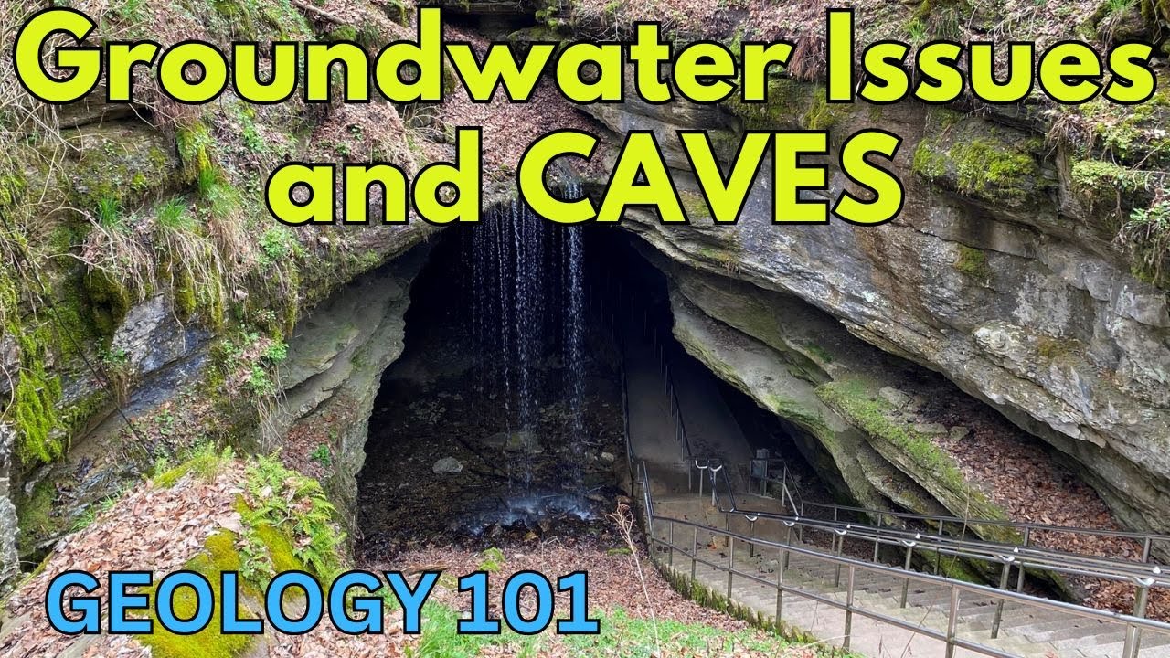 Geology 101 with Willsey, Episode #37: Groundwater Issues and Caves