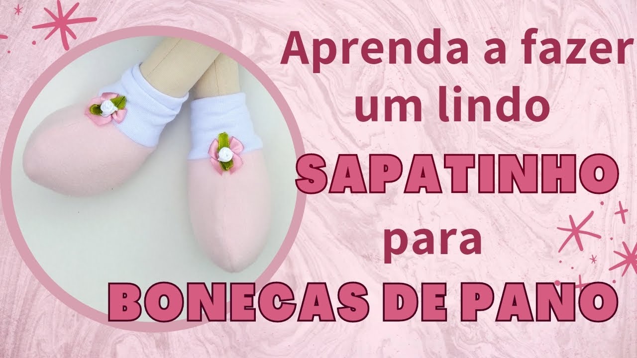 Sapatinho para Bonecas de Pano passo a passo