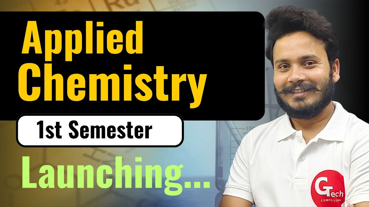 Applied Chemistry Launching for 1st year| BTEUP | New Syllabus 2024-25 | by Gaurav Sir