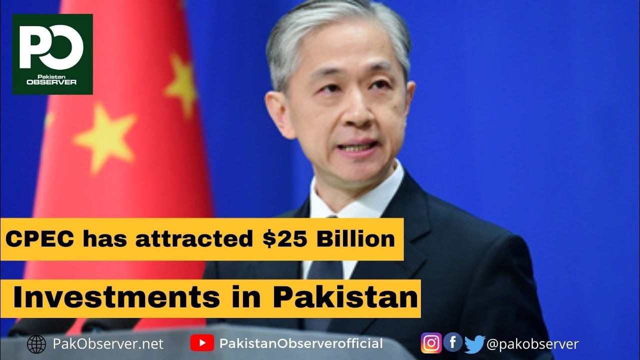 CPEC has attracted $25 billion investments in Pakistan | Pakistan Observer