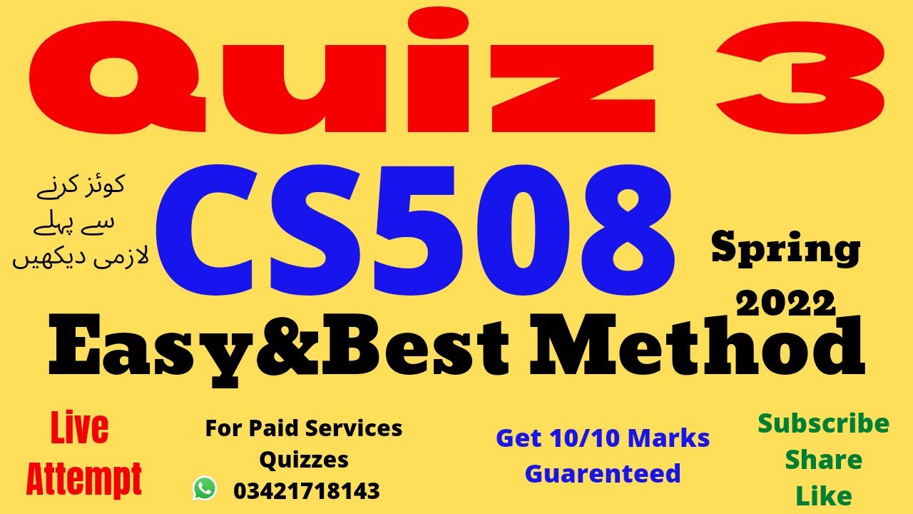 cs508 quiz 3 solution spring 2022 cs508 quiz 3 2022 cs508 quiz 3 live cs508 quiz no 3 2022