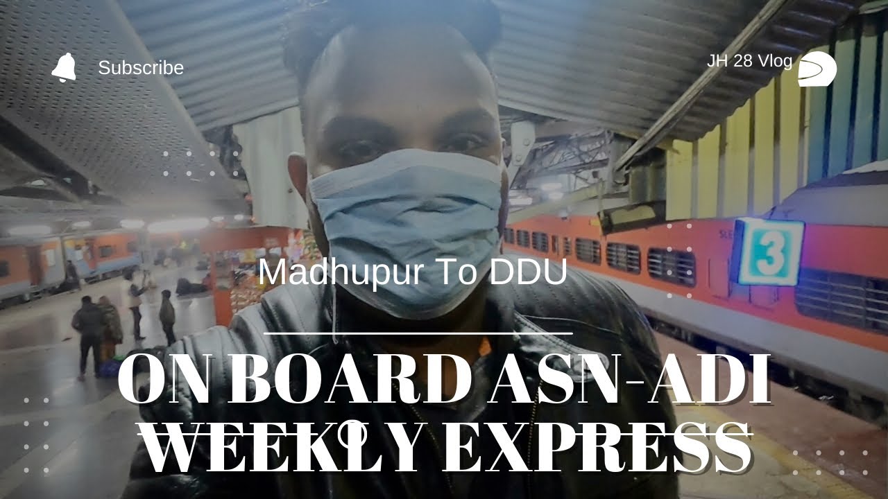 Journey On 19436 Asansol-Ahmedabad Weekly Express [Madhupur To DDU ] General Coach Vlog #5